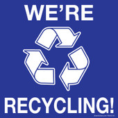 6 x 6" We're Recycling Blue Sticker With Arrows Decal