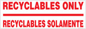6 x 18 Inch Recyclables Only Recyclables Solamente Sticker Decal