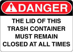 Danger Decal The Lid Of This Container Must Remain Closed At All Times Sticker