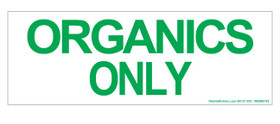 Organics Only Sticker
