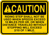 5 x 7" Caution Riding Step Shall Not Be Used When Speeds Exceed Decal