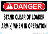 5 x 7" Danger Stand Clear Of Loader Decal