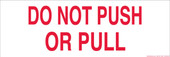 6 x 18" Do Not Push or Pull Sticker Decal 6x18 inches