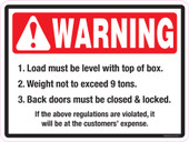 9 x 12" Warning Load Must Be Level: 9 Tons