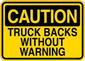 Caution Decal Truck Backs Without Warning Sticker