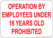 5 x 7" Operation By Employees Under 18 Years Old Prohibited Decal