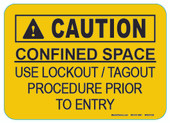 5 x 7" Confined Space Use Lockout / Tagout Procedure Prior To Entry Decal