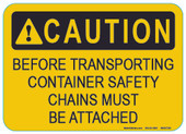 5 x 7" Caution Before Transporting Container Safety Chains Must Be Attached Decal