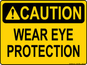 9x12" Caution Wear Eye Protection Sticker Decal.