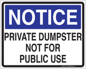 8 x 10" Notice Private Dumpster Not For Public Use Decal