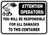 5 x 7" Attention Operators You Will Be Responsible For All Damages To This Container Decal