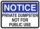 5 x 7" Notice Private Dumpster Not For Public Use Sticker Decal