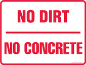 9 x 12" No Dirt No Concrete Decal
