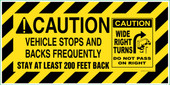 18X36" Caution Vehicle Stops And Backs Frequently Reflective Decal