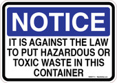 5 x 7" Notice It Is Against The Law To Put Hazardous Or Toxic Waste In This Container Sticker Decal