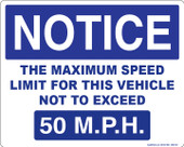  8 x 10" Notice The Maximum Speed Limit For This Vehicle Not To Exceed 50 M.P.H. Decal