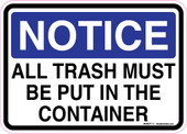 5 x 7" Notice All Trash Must Be Put In The Container Sticker Decal