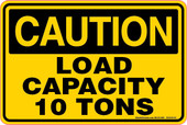 6 x 9" Caution Load Capacity 10 Tons Decal