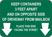 5 x 7" Keep Containers 3 Feet Apart and on Opposite Side of Driveway from Mailbox Decal.