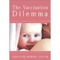 The Vaccination Dilemma book