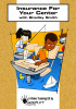 Insurance for Your Child Care Center DVD
Insurance Training for Day Care Owners