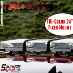 nROADS 24" fixed mount TriCOLOR Class 1