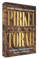 Pirkei Torah: Insights and discourses on the Chumash