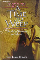 A Time to Weep - The Fall of Jerusalem and Beitar