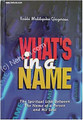 What's in a Name - Rabbi Matityahu Glazerson (paperback)