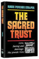 The Sacred Trust- Love, Dating and Marriage-The Jewish View