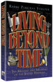 Living Beyond Time