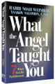 What the Angel Taught you