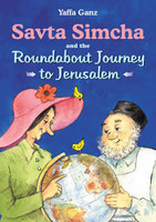 Savta Simcha and the Roundabout Journey to Jerusalem