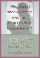 Why Should I Stand Behind the Mechitzah if I Could Be a Prayer Leader?