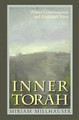 Inner Torah: Where Consciousness and Kedushah Meet
