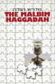 The Malbim Haggadah: Midrash Haggadah