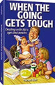 When the Going Gets Tough (paperback)