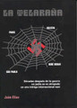 La Telarana In The Spiders Web