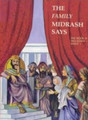 The Family Midrash Says Melachim/Kings 1