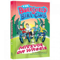 The Burksfield Bike Club: Book 1 - Mitzvos on Wheels