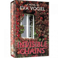 Invisible Chains