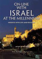 ONLINE WITH ISRAEL AT THE MILLENNIUM: Insights into Life and Religion