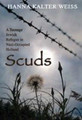 Scuds, A Teenage Jewish Refugee in Nazi-Occupied Holland