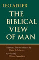BIBLICAL VIEW OF MAN