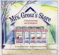 Mrs. Grosz’s Store