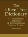 The Olive Tree Dictionary (Arabic-English