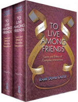 To Live Among Friends, 2 Volume Set