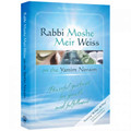 Rabbi Moshe Meir Weiss on the Yamim Noraim