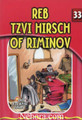 The Eternal Light Series - Volume 33 - Reb Tzvi Hirsch of Riminov