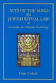 ACTS OF THE MIND IN JEWISH RITUAL LAW: An Insight into Rabbinic Psychology
